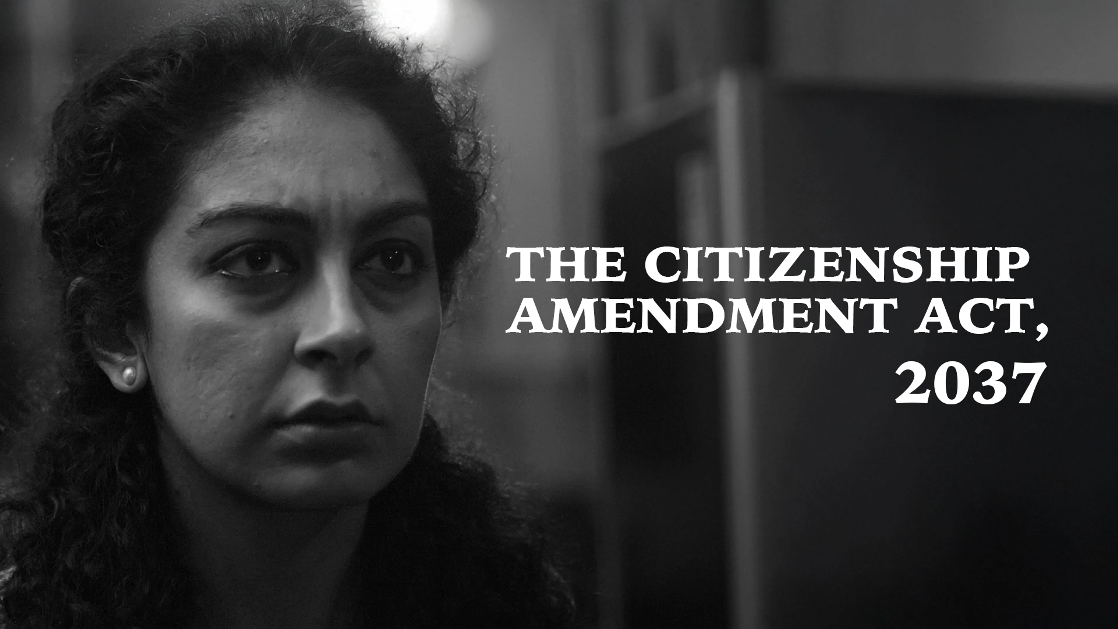 The Citizenship Amendment Act, 2037 poster